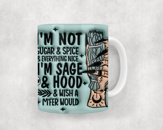 Im Not Sugar & Spice Mug Wrap