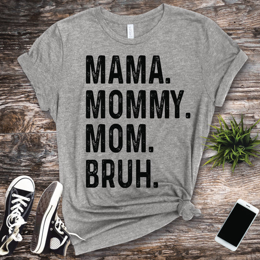 Mommy Mama Mom Bruh BLk