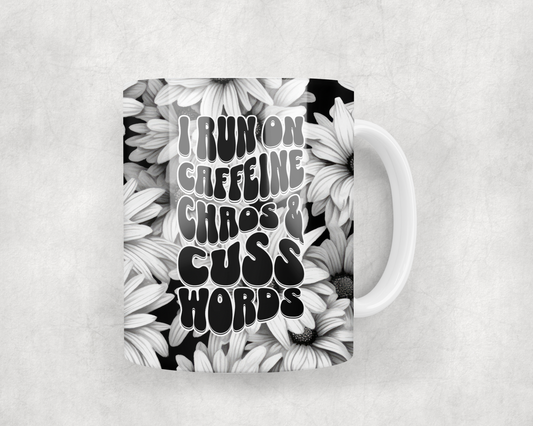 I Run On Caffeine Chaos & Cuss Words Mug Wrap