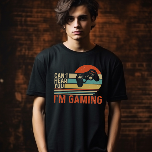 Can’t Hear You I’m Gaming Sublimation Print