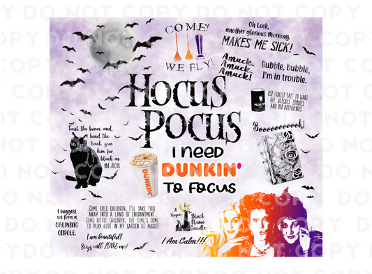 Hocus Pocus I Need Dunkin To Focus Tumbler Wrap