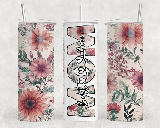 Best Mom Ever Sublimation Tumbler Wrap