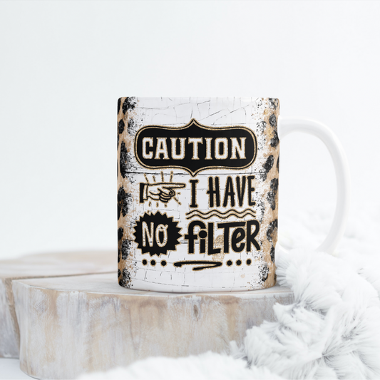I Have No Filter Mug Wrap